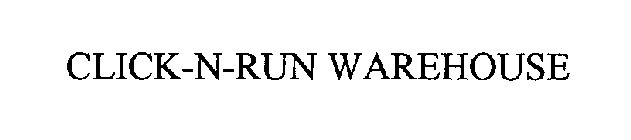 CLICK-N-RUN WAREHOUSE