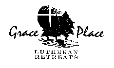 GRACE PLACE LUTHERAN RETREATS