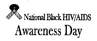 NATIONAL BLACK HIV/AIDS AWARENESS DAY