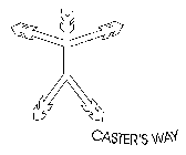 CASTER'S WAY