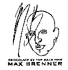 CHOCOLATE BY THE BALD MAN MAX BRENNER
