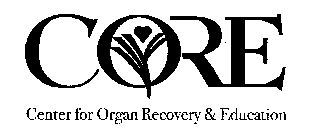CORE CENTER FOR ORGAN RECOVERY & EDUCATION
