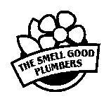 THE SMELL GOOD PLUMBERS