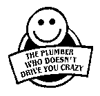 THE PLUMBER WHO DOESN'T DRIVE YOU CRAZY