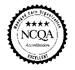 NCQA ACCREDITATION MANAGED CARE ORGANIZATION EXCELLENT