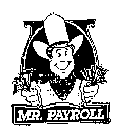 MR. PAYROLL