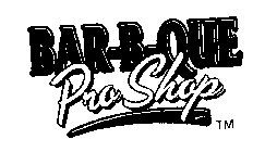 BAR-B-QUE PRO SHOP