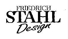 FRIEDRICH STAHL DESIGN