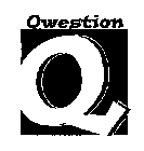 Q QWESTION