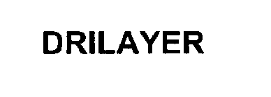 DRILAYER