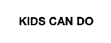 KIDS CAN DO