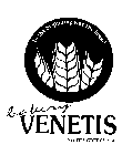 BAKERY VENETIS NORTH GREECE S.A. IN THE BEGINNING WAS THE BREAD