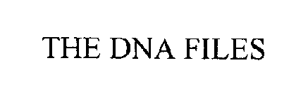 THE DNA FILES
