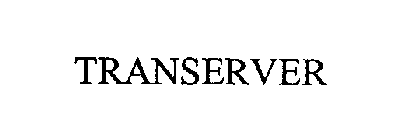 TRANSERVER