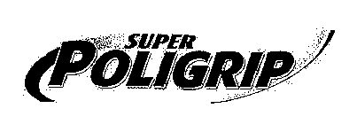 SUPER POLIGRIP