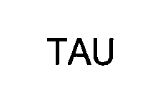 TAU