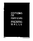EDITIONS DE PARFUMS FREDERIC MALLE