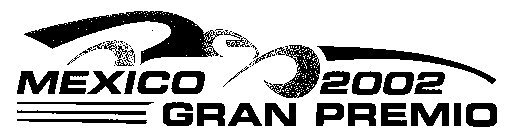 MEXICO 2002 GRAN PREMIO