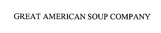 GREAT AMERICAN SOUP COMPANY