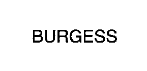 BURGESS