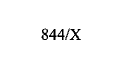 844/X