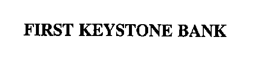 FIRST KEYSTONE BANK