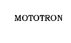 MOTOTRON