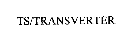 TS/TRANSVERTER
