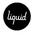 LIQUID