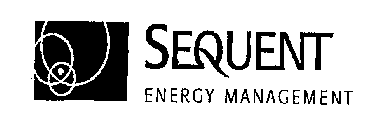 SEQUENT ENERGY MANAGEMENT