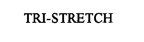 TRI-STRETCH