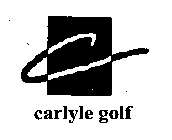 C CARLYLE GOLF
