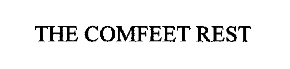 THE COMFEET REST