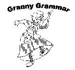 GRANNY GRAMMAR