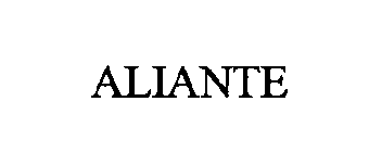 ALIANTE