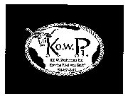K.O.W.P.I.  K.O.W. PRODUCTIONS INC.  