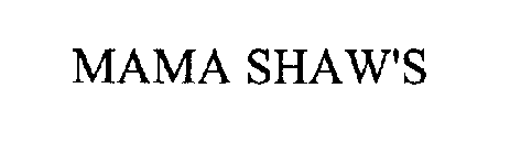 MAMA SHAW'S