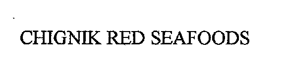 CHIGNIK RED SEAFOODS