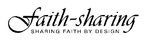 FAITH-SHARING SHARING FAITH BY DESIGN
