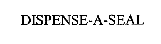 DISPENSE-A-SEAL