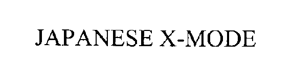 JAPANESE X-MODE