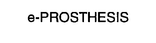 E-PROSTHESIS