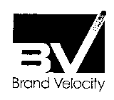 BV BRAND VELOCITY