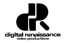 DR DIGITAL RENAISSANCE VIDEO PRODUCTIONS