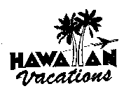 HAWAIIAN VACATIONS