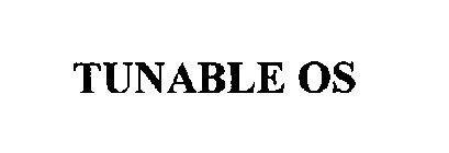 TUNABLE OS