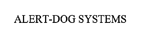ALERT-DOG SYSTEMS