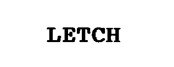 LETCH