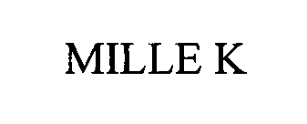 MILLE K