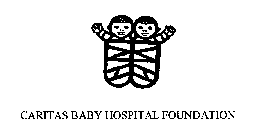 CARITAS BABY HOSPITAL FOUNDATION